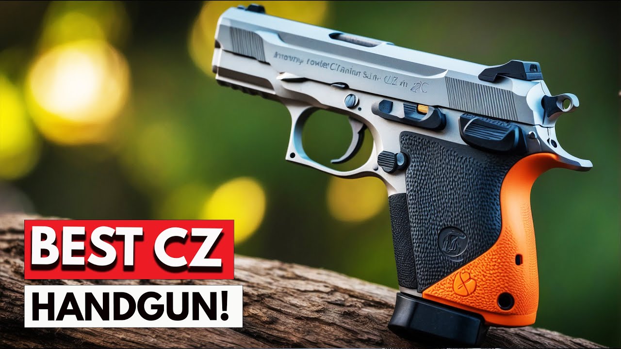 Best CZ Pistols 2024 – CZ IS CHANGING THE GAME!