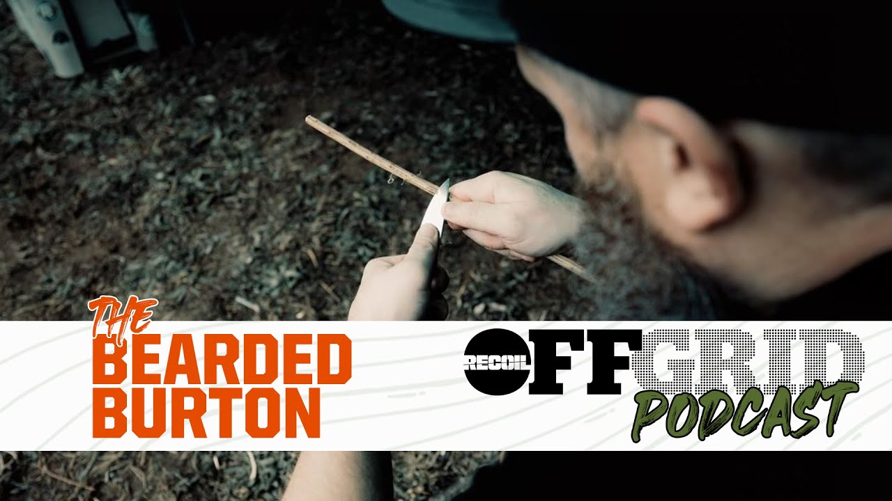 The Bearded Burton LIVE | The RECOIL OFFGRID Podcast