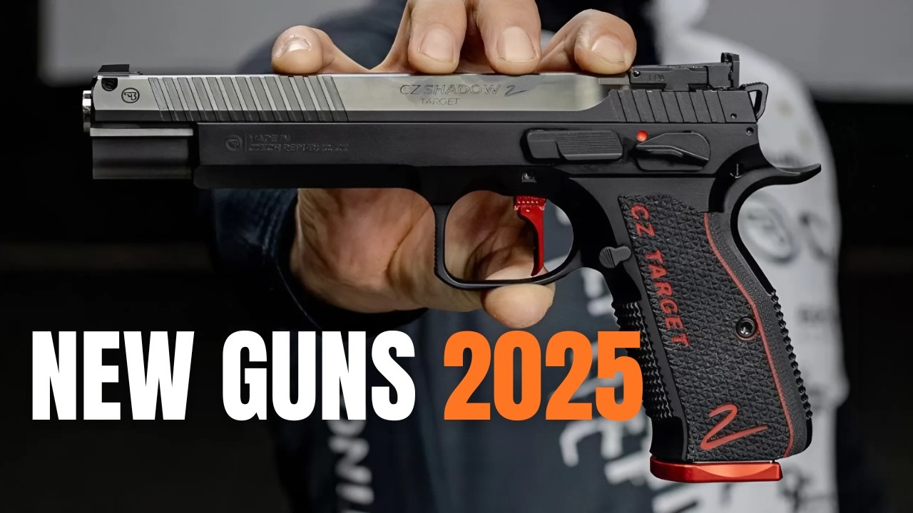 5 New Guns For 2025 You Need To Watch Out For!