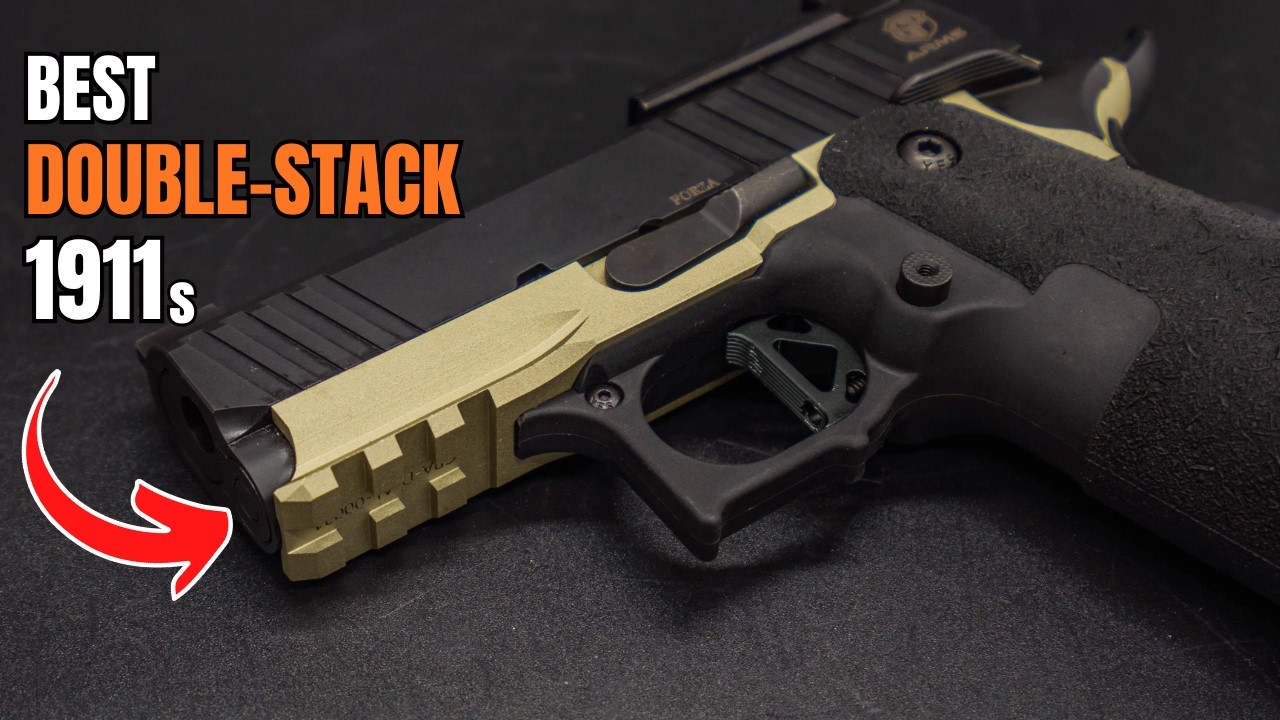 4 High Quality Budget Double Stack 1911 Pistols You Should Bring Home