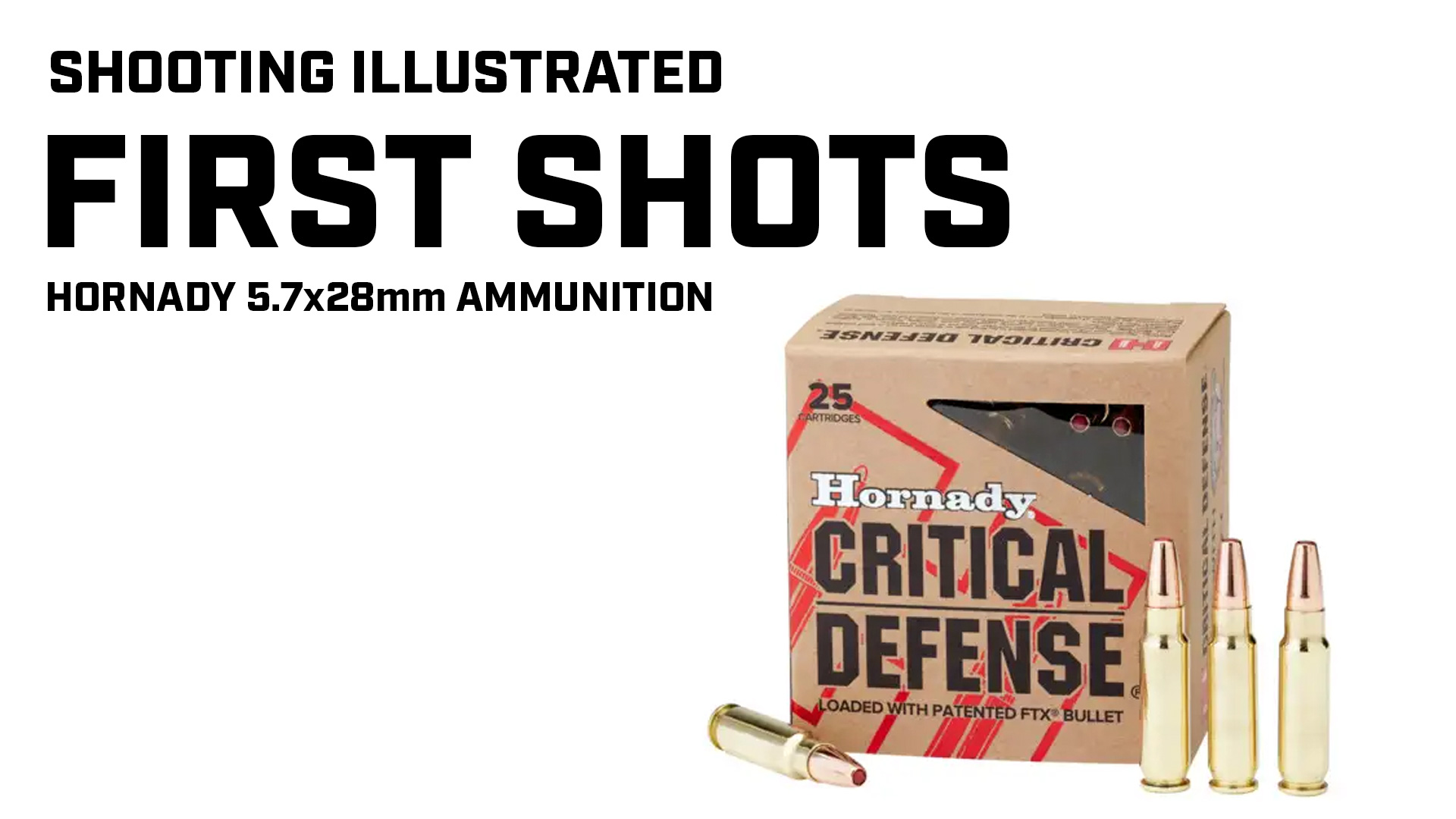 First Shots: Hornady 5.7x28mm Ammunition