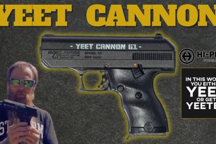 The Holy Grail of Firearms | Hi-Point YEET CANNON