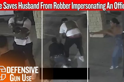 Watch Wife Saves Husband From Robber Impersonating An Officer