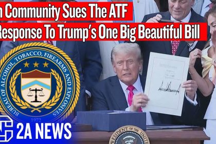 Gun Community Sues The ATF In Response To Trump’s One Big Beautiful Bill