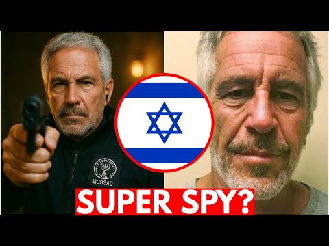 Was Jeffrey Epstein A Secret Israeli Mossad Agent?