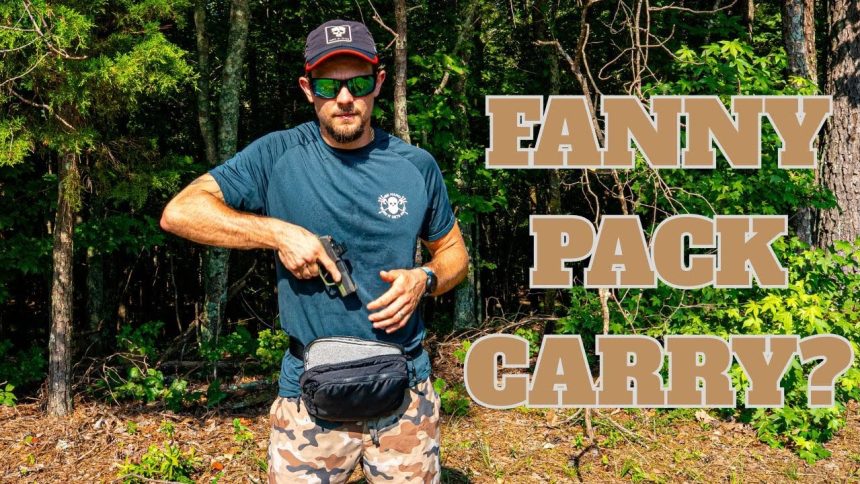 Should You Carry Your Pistol In A Fanny Pack?