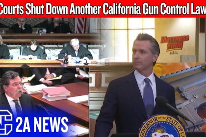 Courts Just Shut Down Another California Gun Control Law.