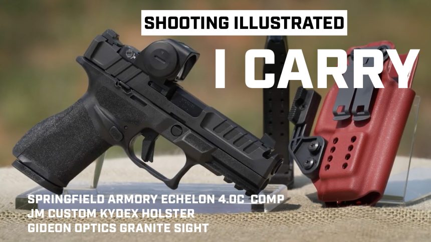 I Carry: Springfield Armory Echelon 4.0C Comp 9mm Pistol in a JM Custom Kydex Holster