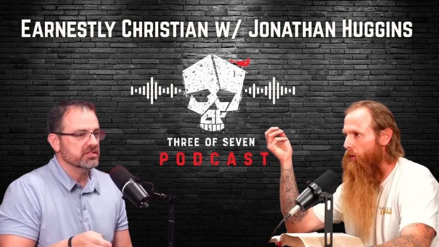 Ep. 455  Earnestly Christian w/ Jonathan Huggins