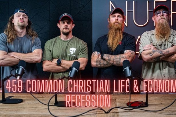 Ep. 459 Common Christian Life & Economic Recession