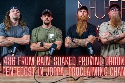 Ep. 486 From Rain-Soaked Proving Grounds to Pentecost in Joppa: Proclaiming Change