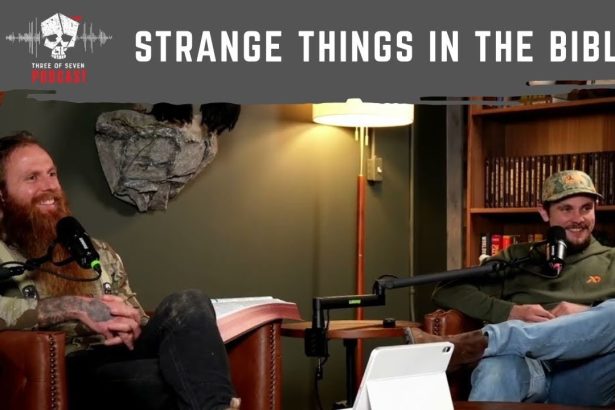 Strange Things In The Bible