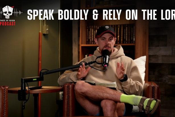 Speak Boldly And Rely On The Lord