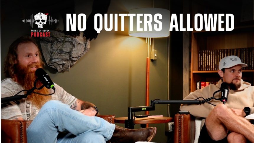 No Quitters Allowed