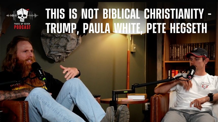 THIS is NOT Biblical Christianity – Trump, Paula White, Pete Hegseth