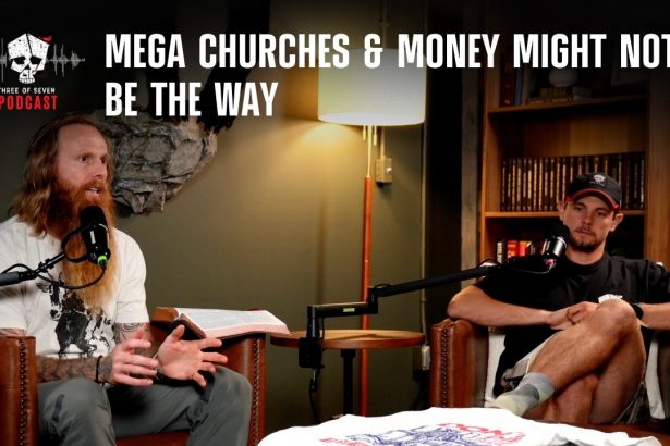 MEGA Churches & Money Might Not Be The Way