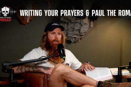 Writing Your Prayers & Paul The Roman