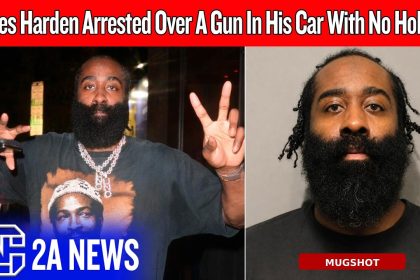 James Harden Arrested Over A Gun In His Car With No Holster