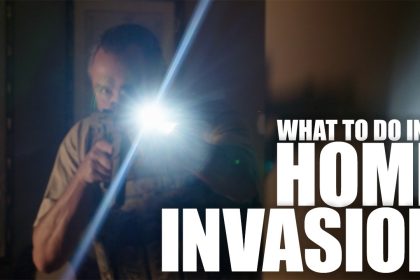 Home Invasion? Here’s What You Should Do | Tactical RIfleman